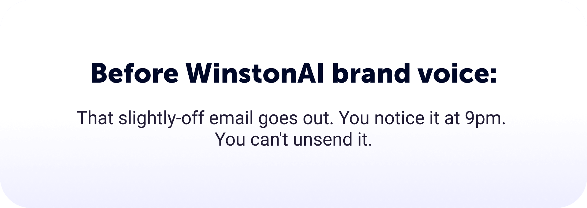 What happens before people use AI brand voice tool with email sends