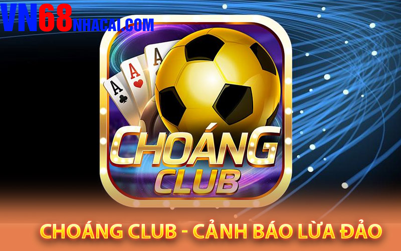 Choáng Club