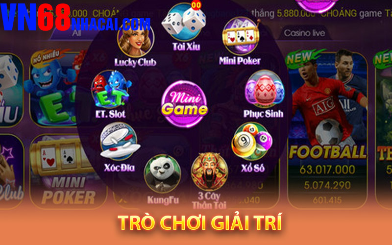 Những trò chơi giải trí