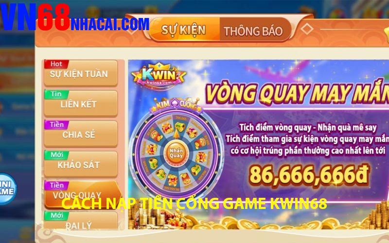 Cách nạp tiền cổng game Kwin68