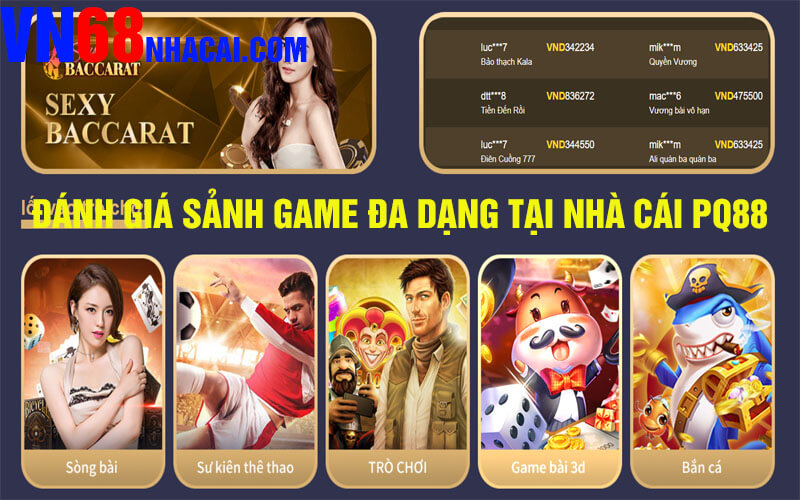 Đánh Giá Sảnh Game Đa Dạng Tại Nhà Cái PQ88