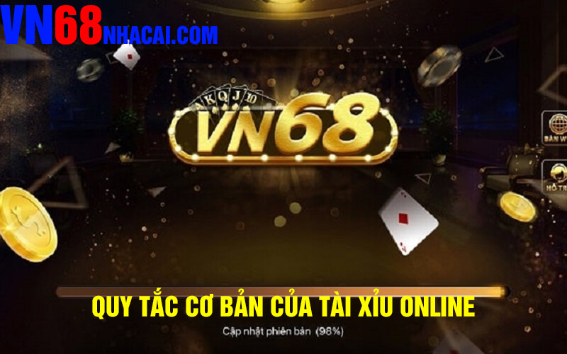 Quy Tắc Cơ Bản Của Tài Xỉu Online