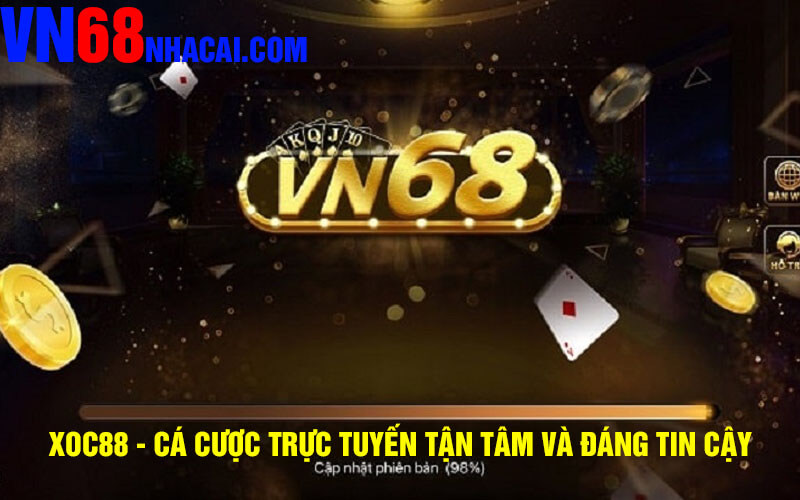 Xoc88 - Cá Cược Trực Tuyến Tận Tâm Và Đáng Tin Cậy